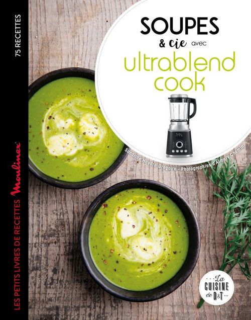 Couverture ebook de Soupes et cie avec Ultrablend cook, de Houdre-Gregoire-S