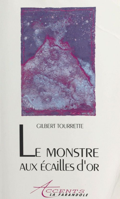 ebook cover of Le monstre aux écailles d'or, by Gilbert Tourrette
