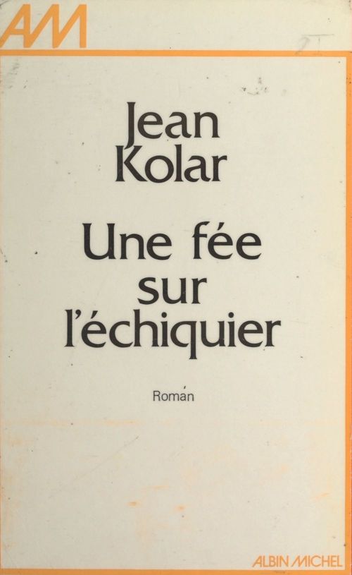 Couverture ebook de Une fée sur l'échiquier, de Jean Kolar