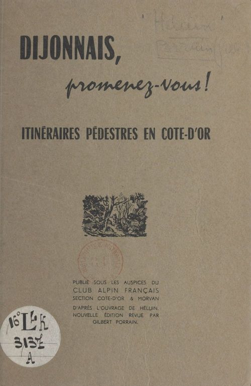 Couverture ebook de Dijonnais, promenez-vous !, de G. Heluin, Gilbert Porrain
