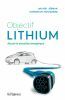 Couverture ebook de Objectif lithium, de Christian Hocquard, Michel Jébrak