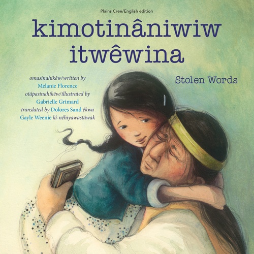 Couverture ebook de Kimotinâniwiw itwêwina / Stolen Words, de Melanie Florence