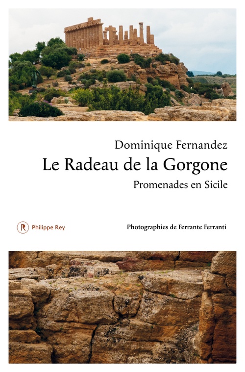 Couverture ebook de Le radeau de la Gorgone. Promenades en Sicile, de Dominique Fernandez, Ferrante Ferranti