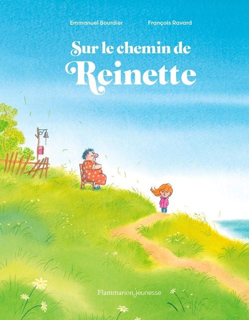 ebook cover of Sur le chemin de Reinette, by Emmanuel Bourdier, François Ravard