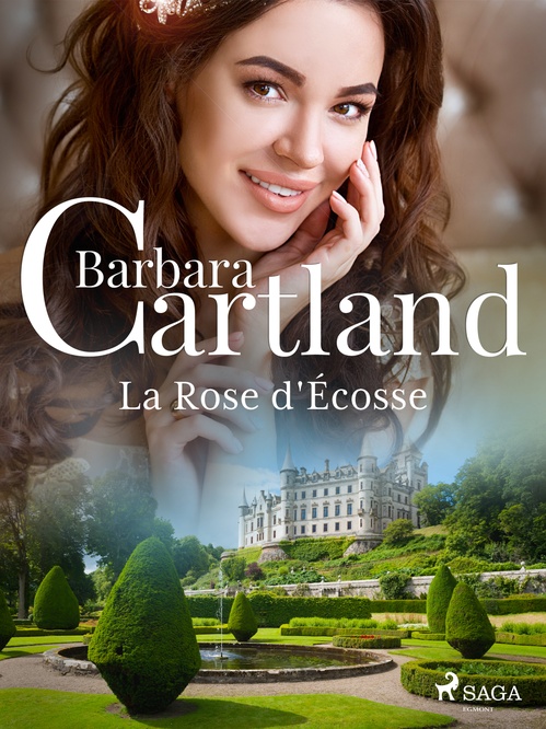 ebook cover of La Rose d'Écosse, by Barbara Cartland