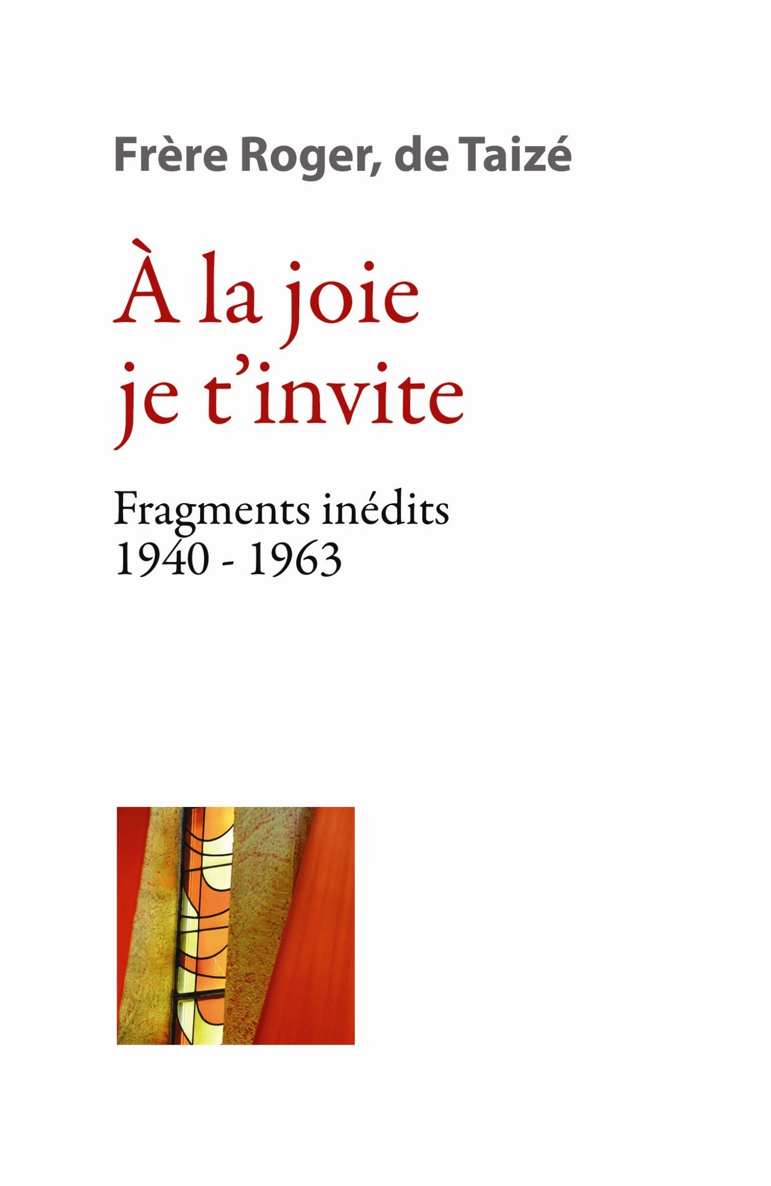 Couverture ebook de À la joie je t´invite, de Frère roger