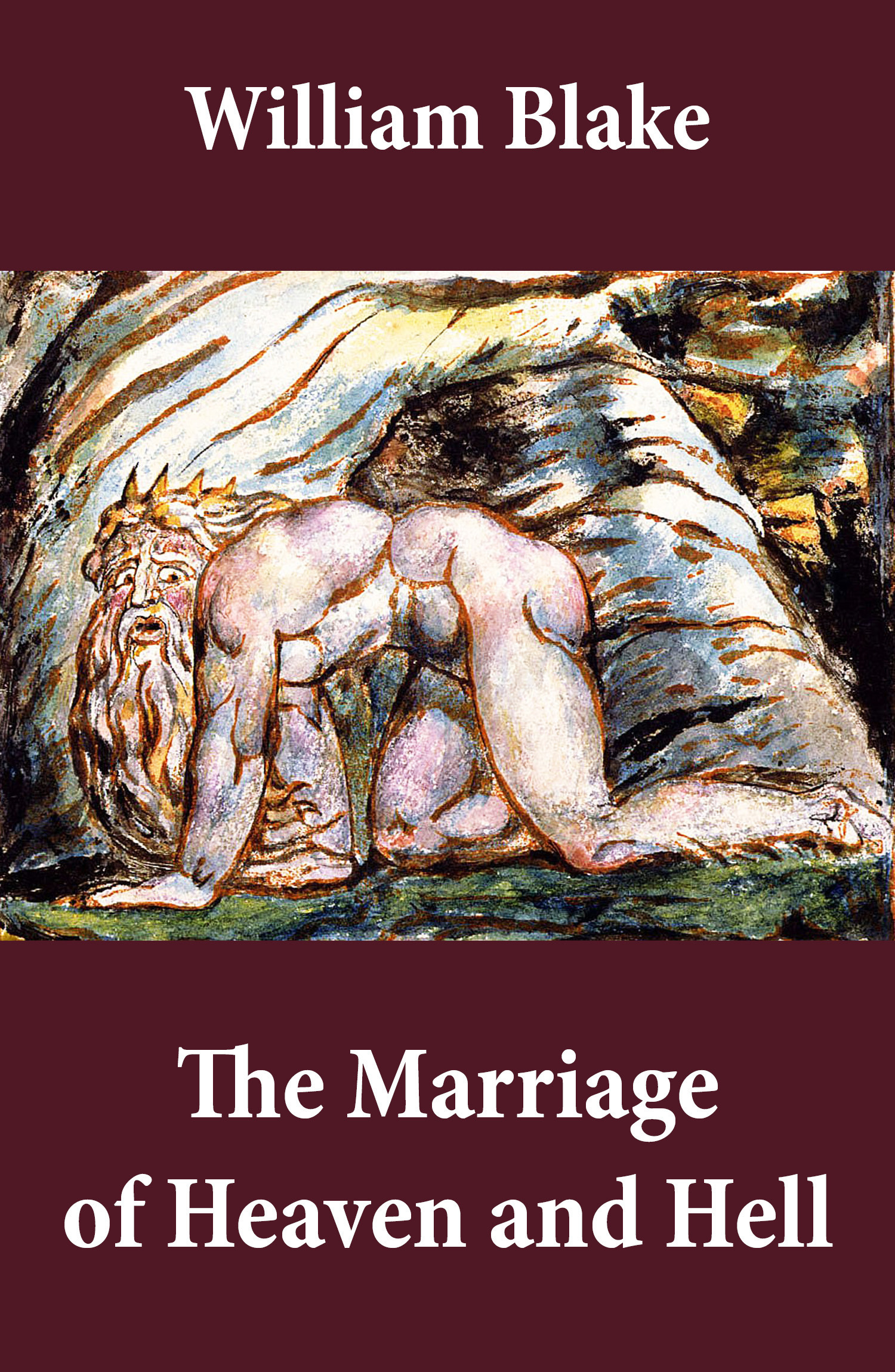 Couverture ebook de The Marriage of Heaven and Hell (Illuminated Manuscript with the Original Illustrations of William Blake), de William Blake