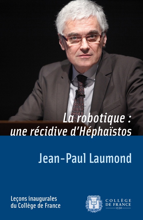 ebook cover of La robotique : une récidive d´Héphaïstos, by Jean-Paul Laumond