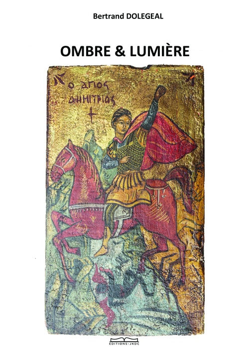 Couverture ebook de OMBRE & LUMIERE, de Bertrand Dolegeal
