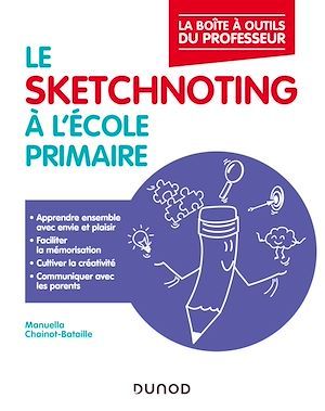 ebook cover of Le sketchnoting à l'école primaire, by Manuella Chainot-Bataille