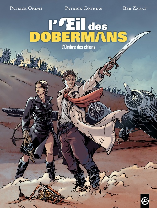 ebook cover of L'oeil des dobermans - Tome 2, by Patrick Cothias, Patrice Ordas, Beb Zanat
