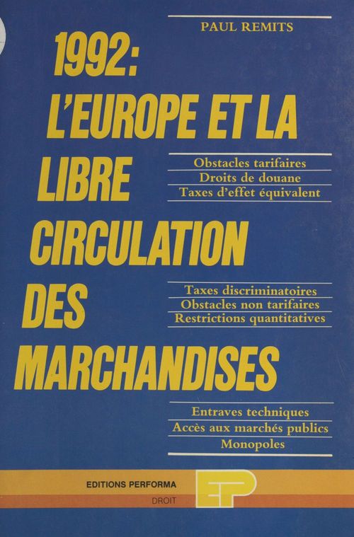 ebook cover of 1992 : L'Europe et la libre circulation des marchandises, by Paul Remitz