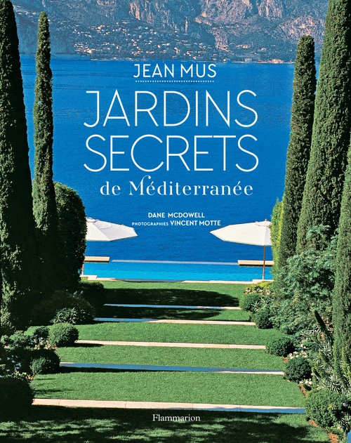 ebook cover of Jardins secrets de Méditerranée, by Mc Dowell/Mus