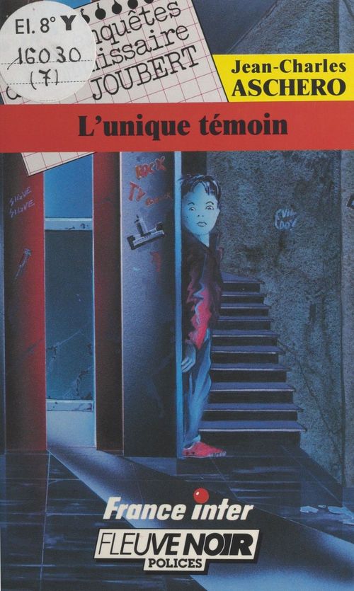 Couverture ebook de Les enquêtes du commissaire Joubert (7) : L'unique témoin, de Jean-Charles Aschero