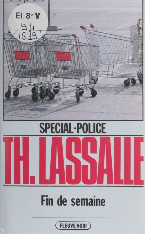 ebook cover of Spécial-police : Fin de semaine, by Thierry Lassalle