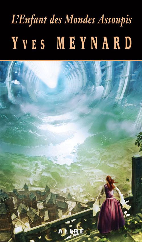 ebook cover of Enfant des Mondes Assoupis (L'), by Yves Meynard