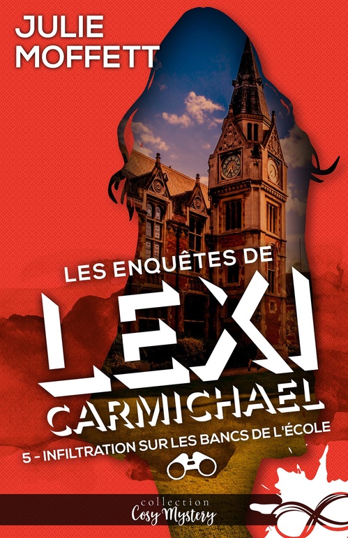 ebook cover of Infiltration sur les bancs de l'école, by Julie Moffett