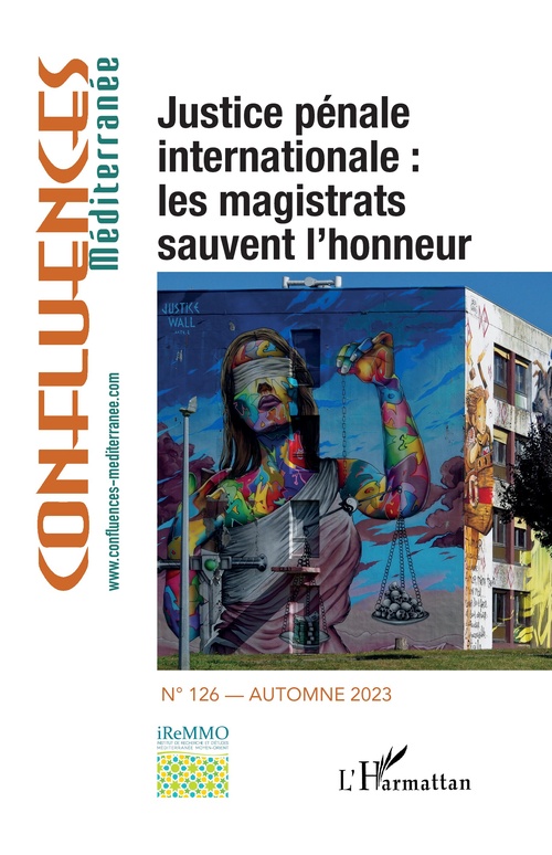 ebook cover of Justice pénale internationale : les magistrats sauvent l´honneur, by Confluences méditerranée