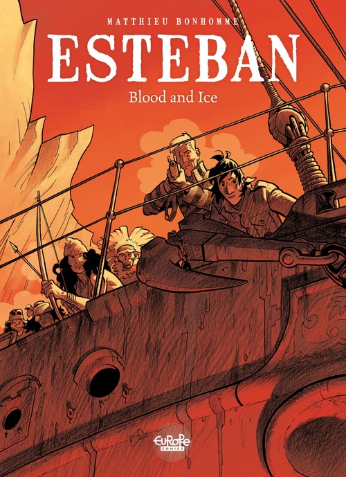 ebook cover of Esteban - Volume 5 - Blood and Ice, by Matthieu Bonhomme