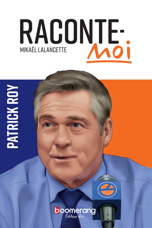 Couverture ebook de Patrick Roy, de Mikaël Lalancette