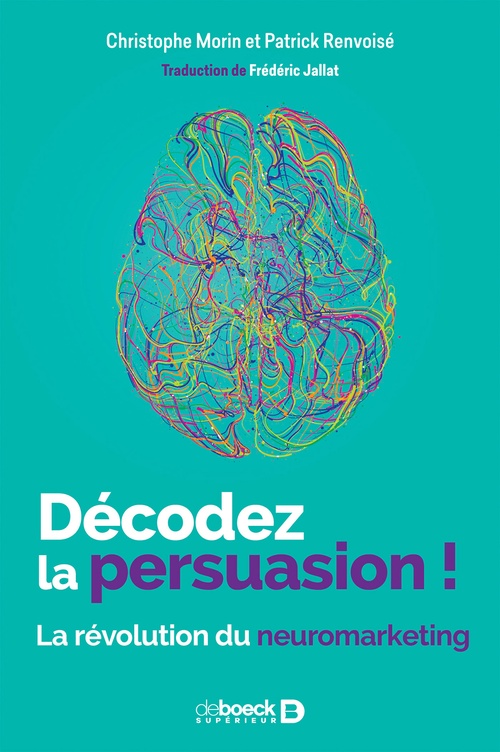 Couverture ebook de Décodez la persuasion !, de Christophe Morin, Patrick Renvoise