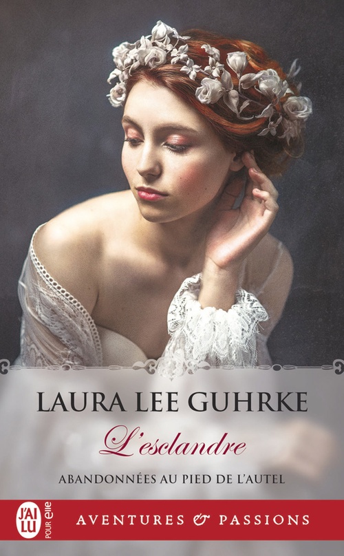 ebook cover of Abandonnées au pied de l'autel (Tome 3) - L'esclandre, by Laura Lee Guhrke