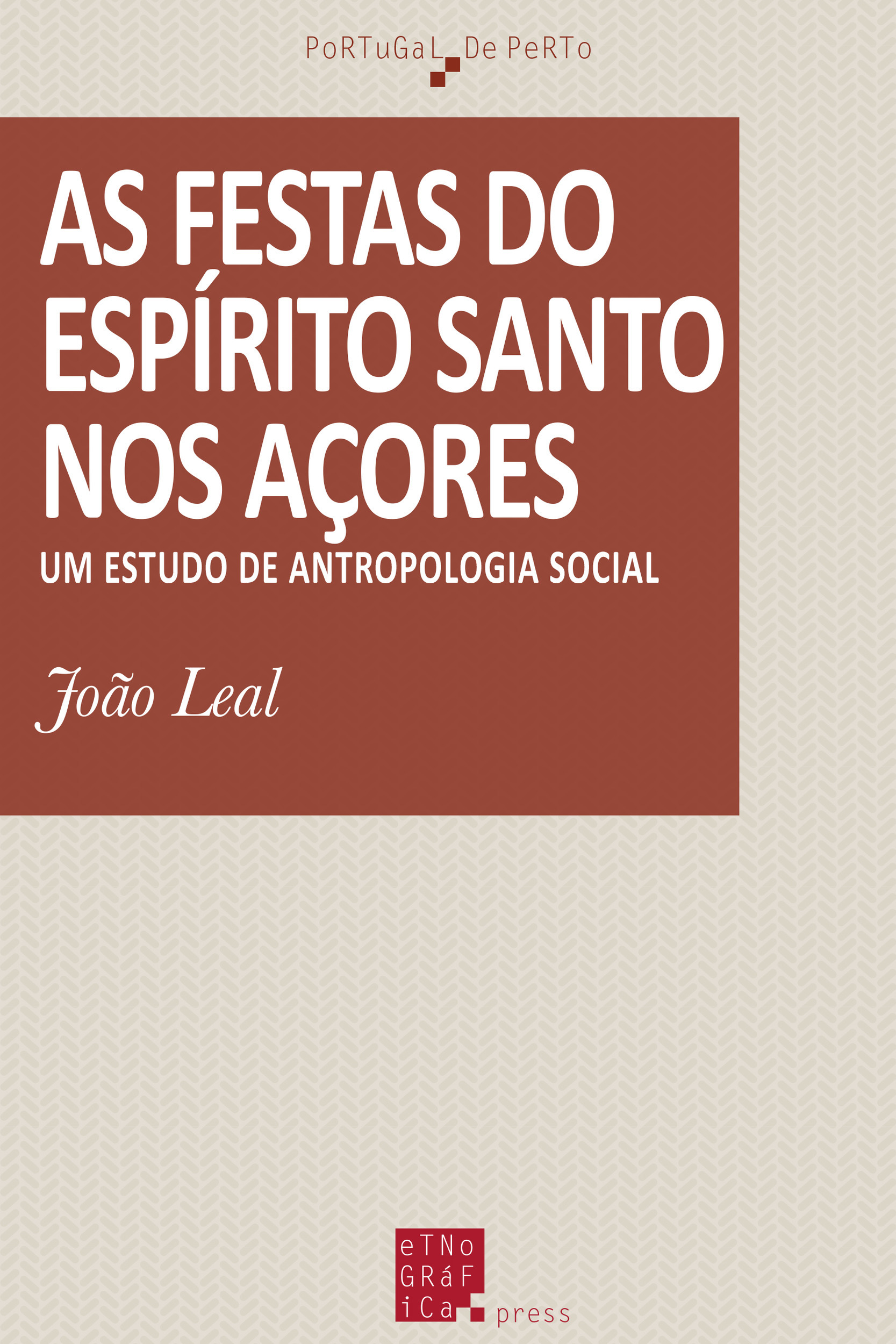 Couverture ebook de As festas do Espírito Santo nos Açores, de Joo Leal