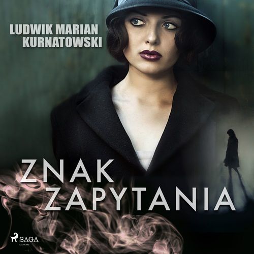 Couverture audiobook de Znak zapytania, de Ludwik Marian Kurnatowski