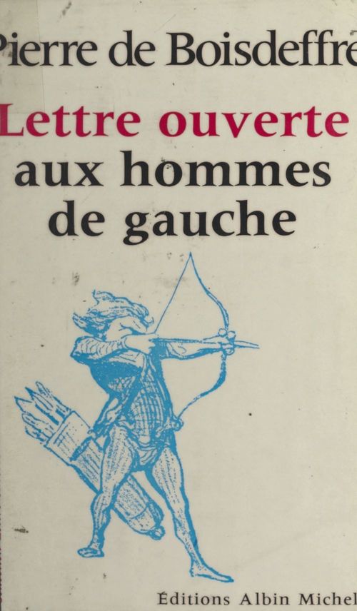 Couverture ebook de Lettre ouverte aux hommes de gauche, de Pierre de Boisdeffre