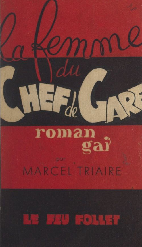 Couverture ebook de La femme du chef de gare, de Marcel Triaire