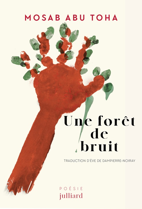 ebook cover of Une forêt de bruit, by Mosab Abu Toha