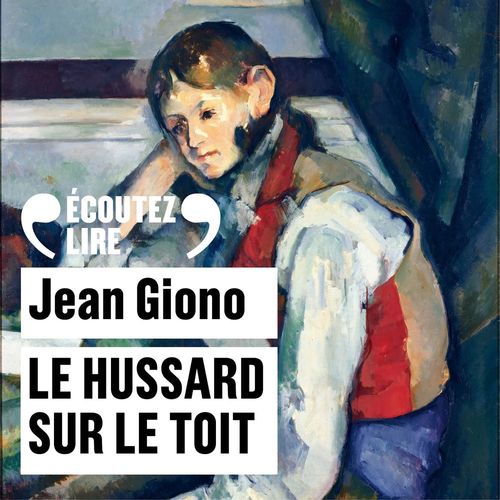 Couverture audiobook de Le hussard sur le toit, de Jean Giono