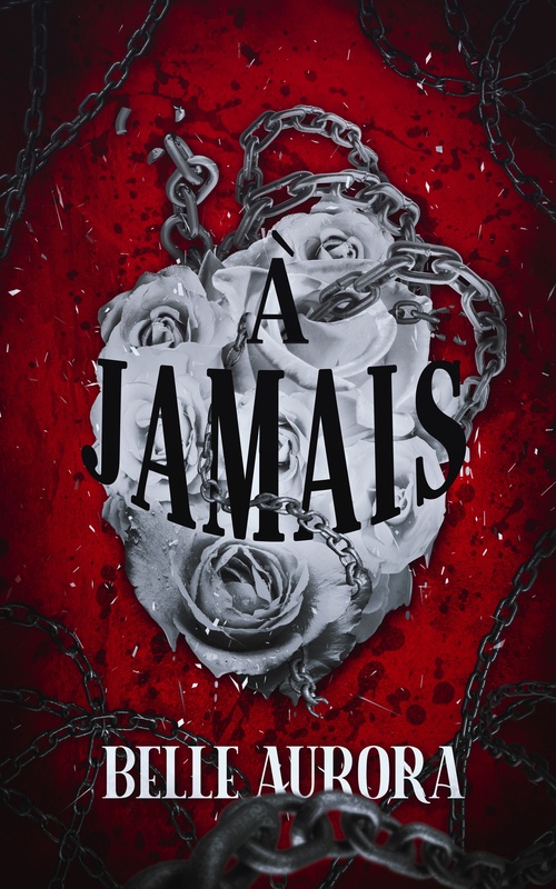 ebook cover of À Jamais, by Belle Aurora