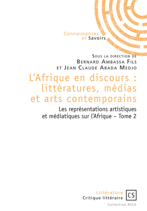ebook cover of L'Afrique en discours : littératures, médias et arts contemporains tome 2, by Jean-claude Abada medjo, Bernard Ambassa