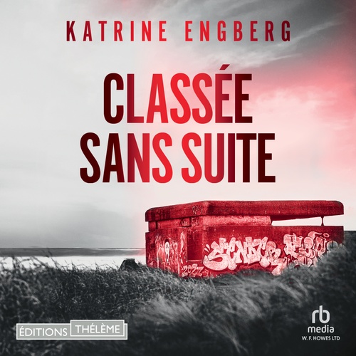Couverture audiobook de Classée sans suite - Une enquête de Liv Jensen, de Katrine Engberg