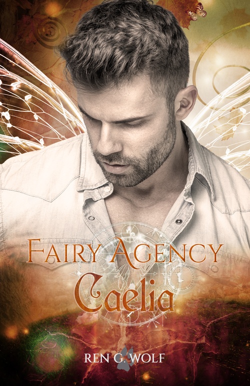 ebook cover of Fairy Agency, tome 2 : Caelia, by Ren G. Wolf