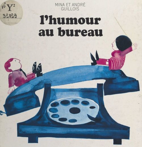 Couverture ebook de L'humour au bureau et dans les affaires, de Andre Guillois, Mina Guillois