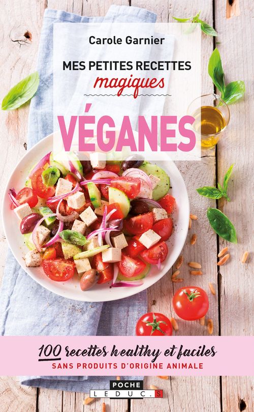 Couverture ebook de Mes petites recettes magiques véganes, de Nicole Garnier