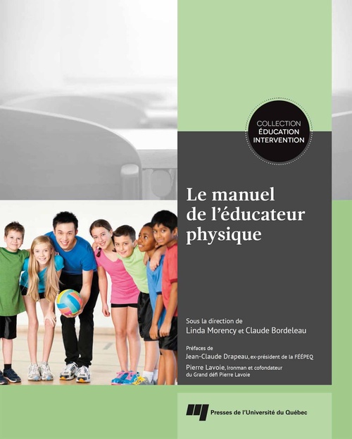 Couverture ebook de Le manuel de l'éducateur physique, de Collectif, Linda Morency, Claude Bordeleau