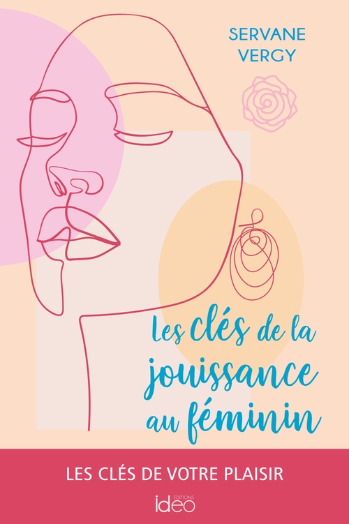 ebook cover of Les clés de la jouissance au féminin, by Servane Vergy