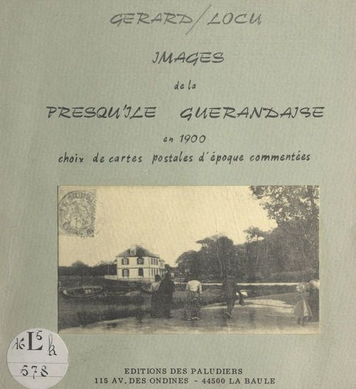 ebook cover of Images de la presqu'île guérandaise en 1900, by Gerard Locu
