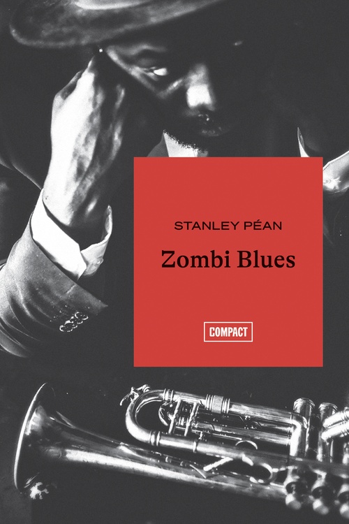 Couverture ebook de Zombi Blues, de Stanley Péan