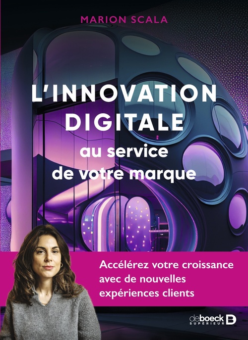 Couverture ebook de L´innovation digitale au service de votre marque, de Marion Scala