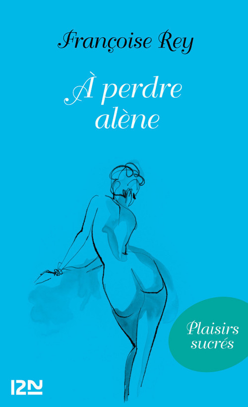 Couverture ebook de A perdre alène, de Françoise Rey