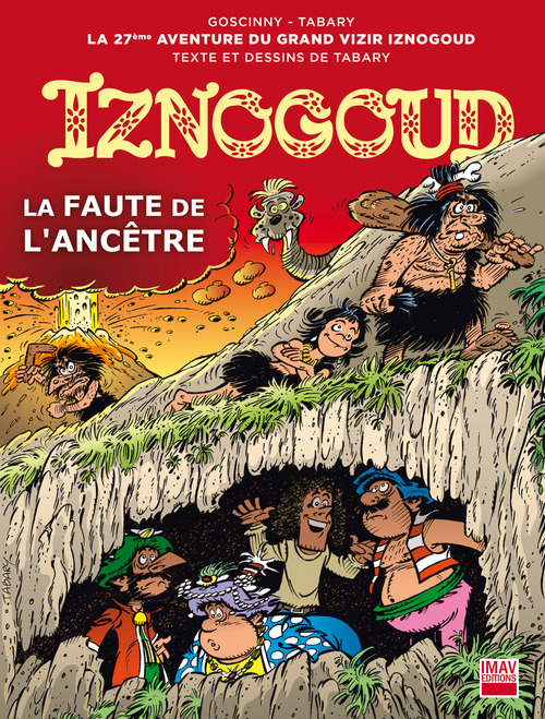 Couverture ebook de Iznogoud - tome 27 - La faute de l'ancêtre, de René Goscinny, Jean Tabary