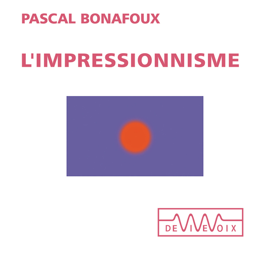 Couverture audiobook de L'impressionnisme, de Pascal Bonafoux