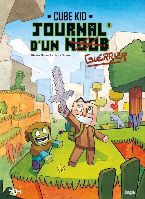 Couverture ebook de Journal d'un Noob - Tome 1, de Cube Kid, Piratesourcil, Jez