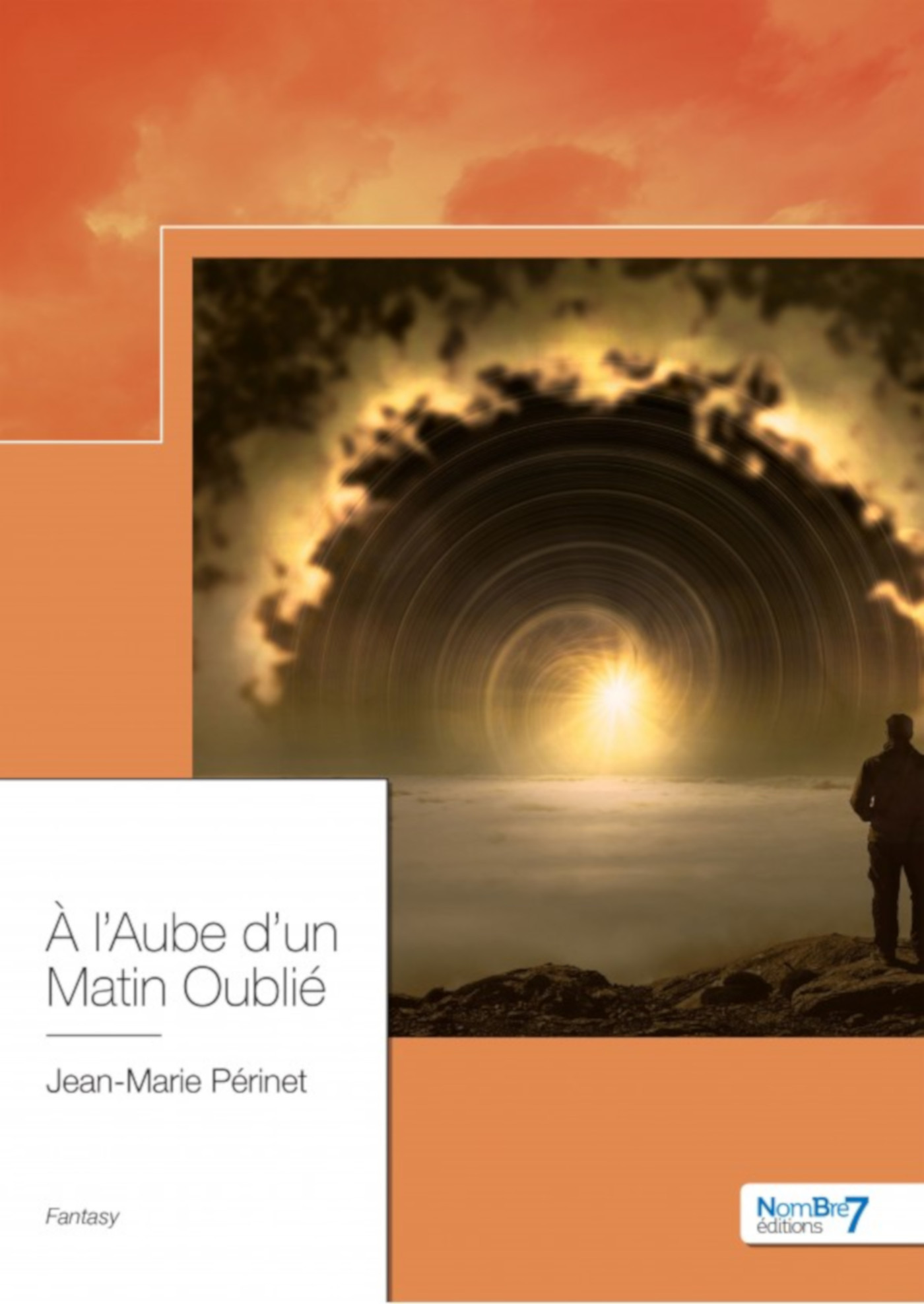 ebook cover of A l'Aube d'un Matin Oublié, by Jean-Marie Périnet