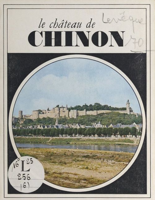 Couverture ebook de Le château de Chinon, de Paul-Jacques Leveque