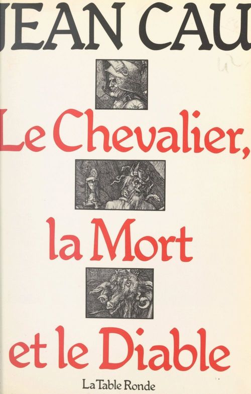 Couverture ebook de Le chevalier, la mort et le diable, de Jean Cau